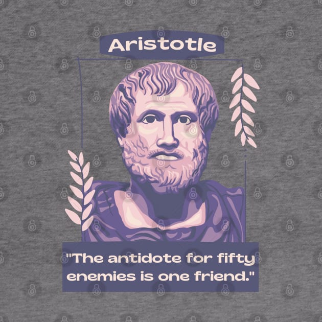 Aristotle Portrait and Quote by Slightly Unhinged